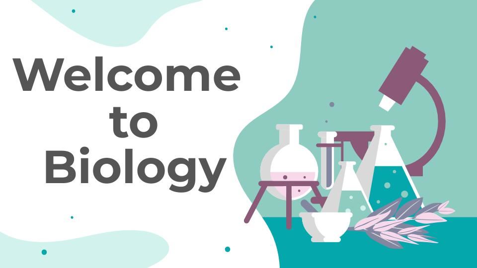 Welcome to Biology